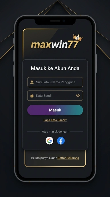 Panduan Masuk Akun maxwin77 untuk Pengguna Android